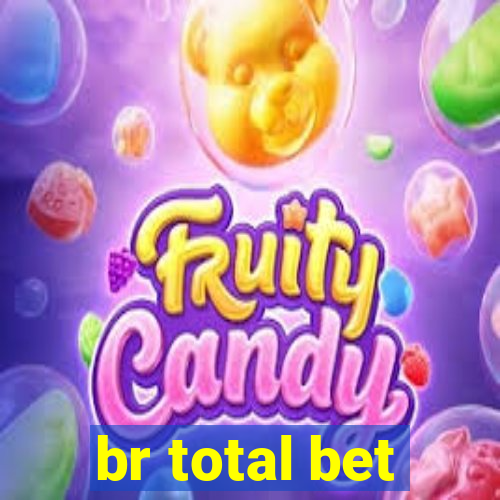 br total bet