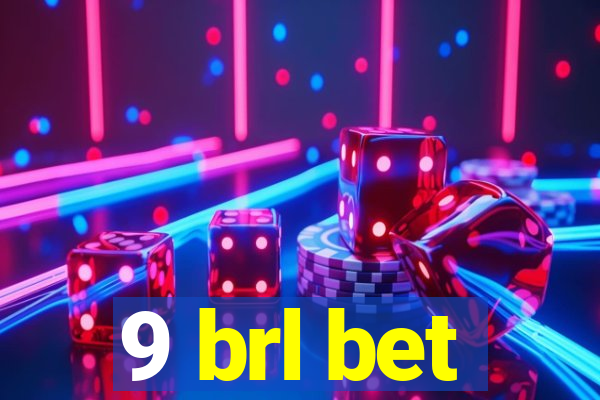 9 brl bet