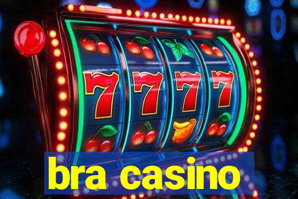 bra casino