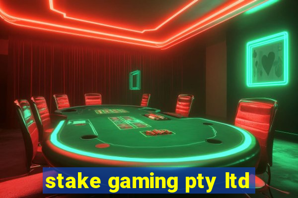 stake gaming pty ltd