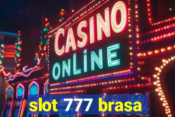 slot 777 brasa