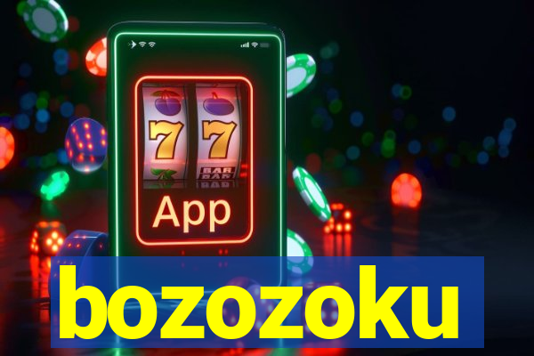 bozozoku