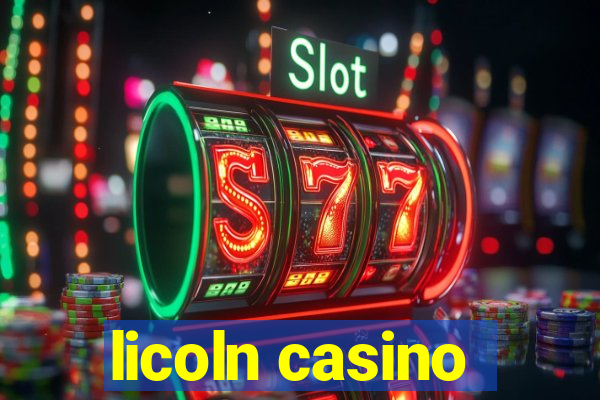 licoln casino