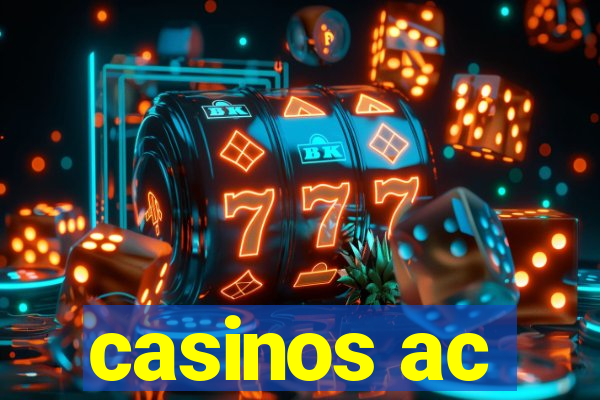 casinos ac