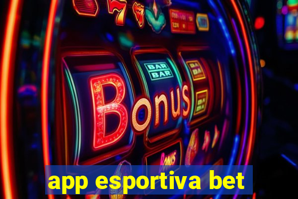 app esportiva bet