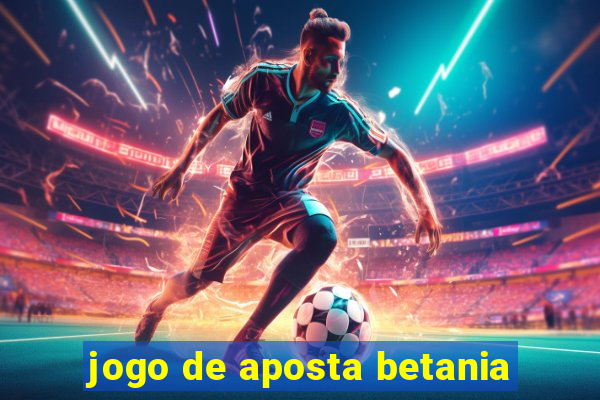 jogo de aposta betania