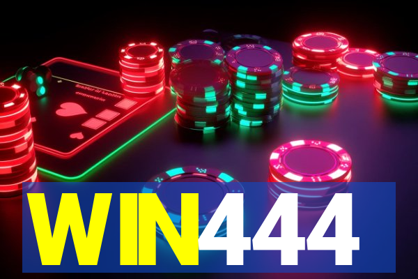 WIN444