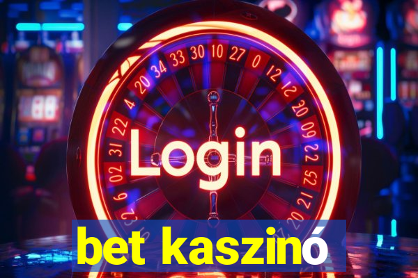 bet kaszinó