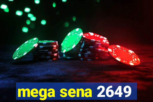 mega sena 2649