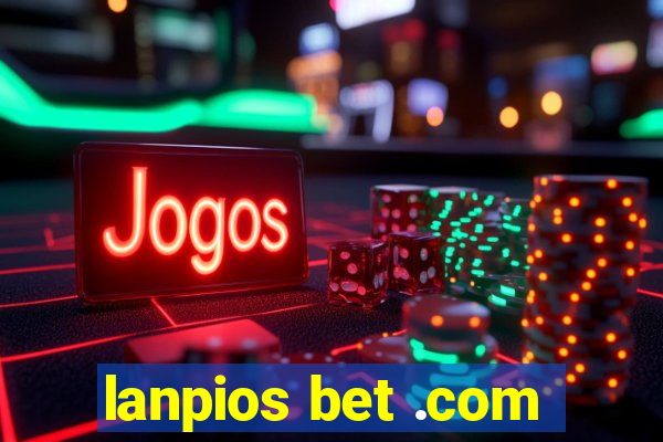 lanpios bet .com