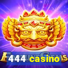 444 casino