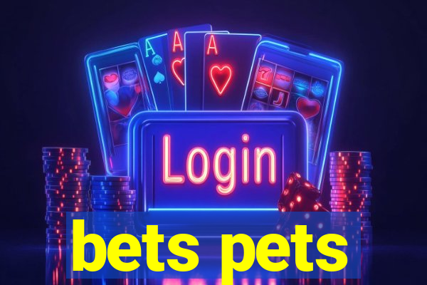 bets pets