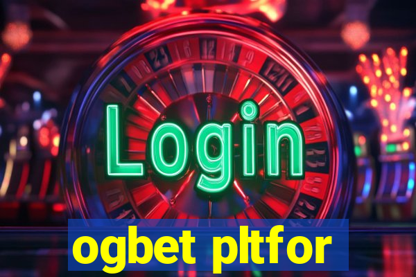 ogbet pltfor