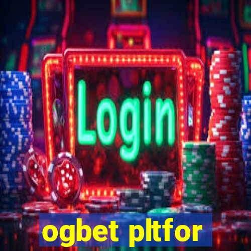 ogbet pltfor