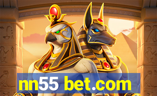 nn55 bet.com