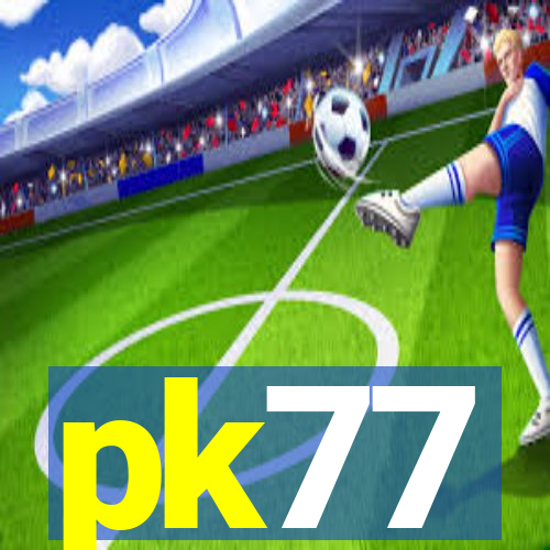 pk77