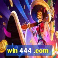 win 444 .com