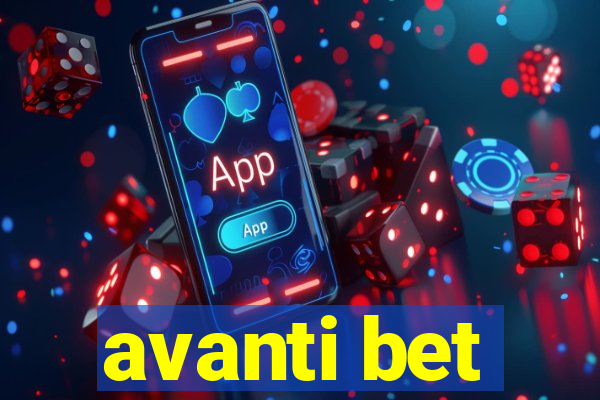 avanti bet