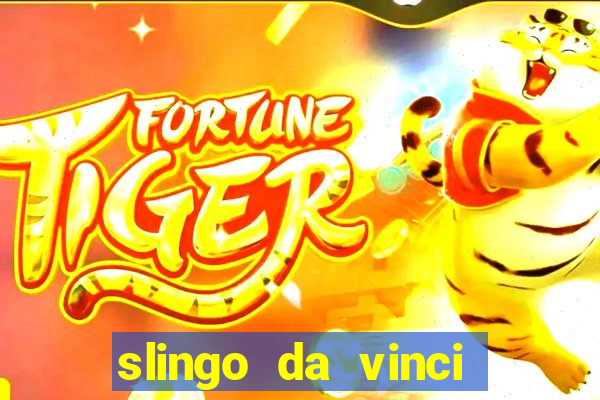 slingo da vinci diamonds slot