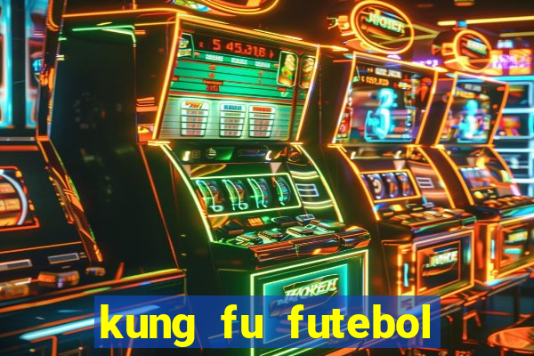 kung fu futebol clube assistir online