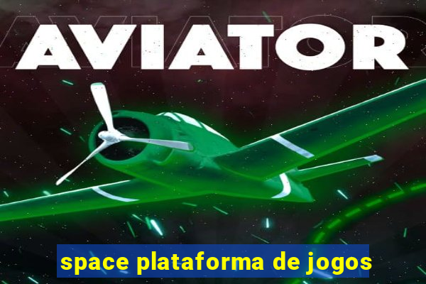 space plataforma de jogos