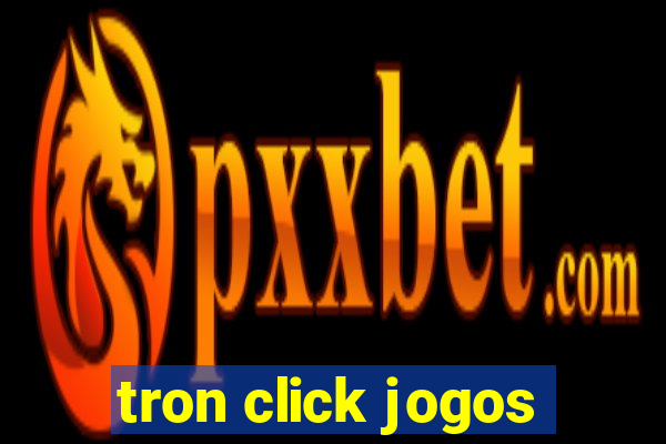 tron click jogos