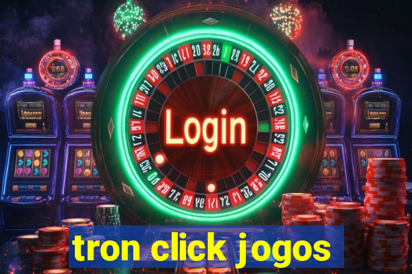 tron click jogos