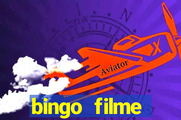 bingo filme assistir grátis