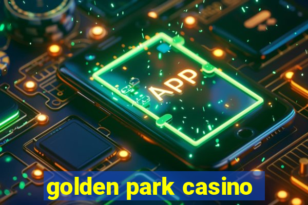 golden park casino