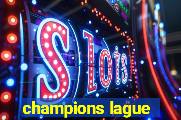 champions lague