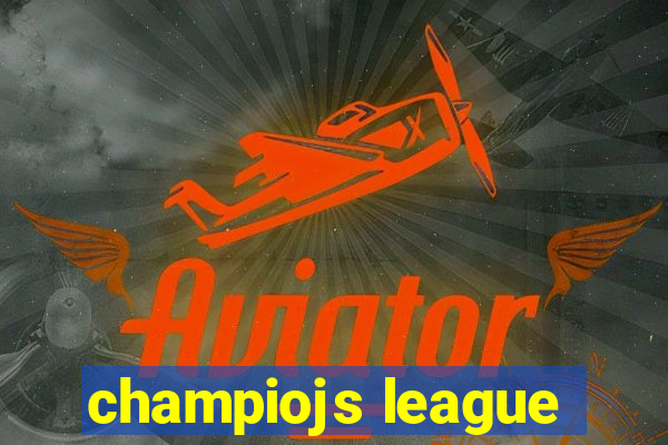 champiojs league