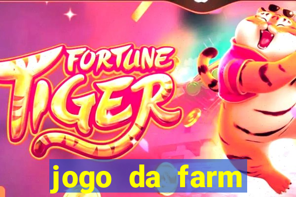 jogo da farm heroes saga