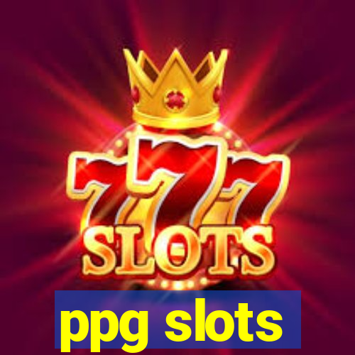 ppg slots