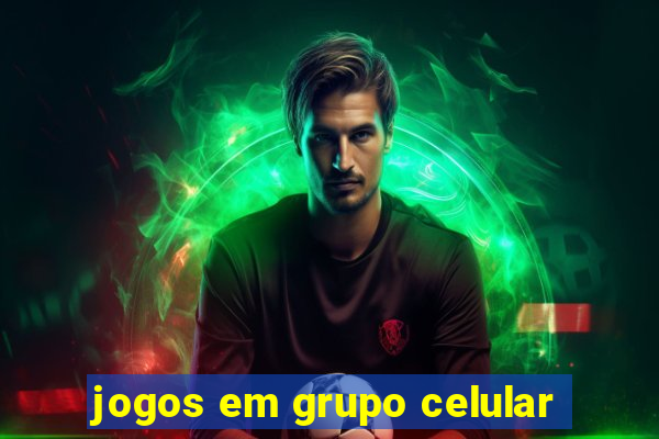 jogos em grupo celular