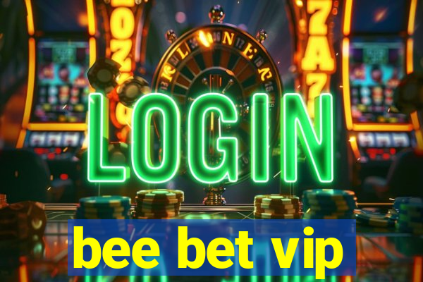 bee bet vip