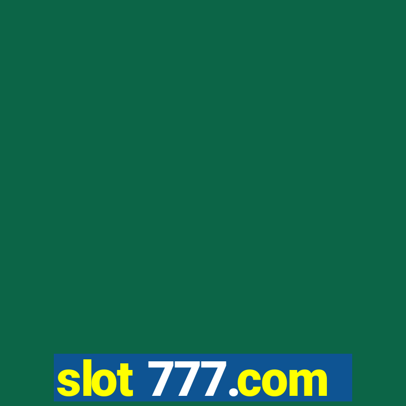 slot 777.com