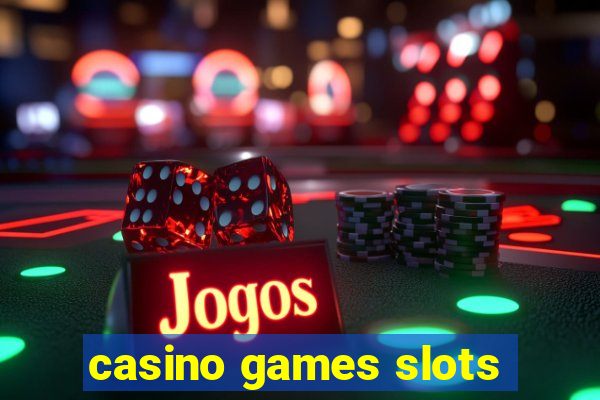 casino games slots