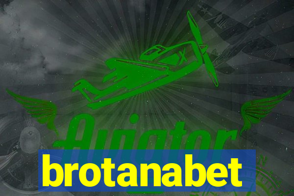 brotanabet