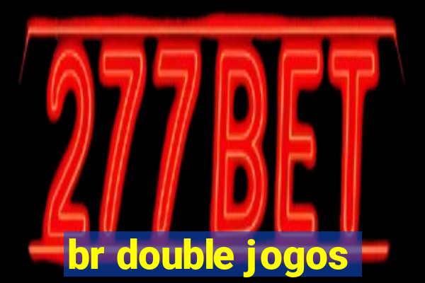 br double jogos