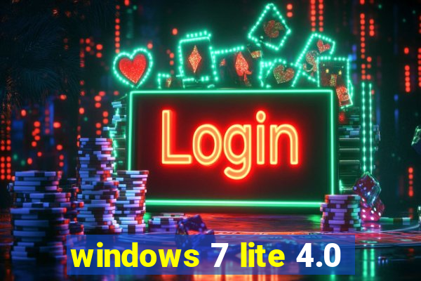 windows 7 lite 4.0