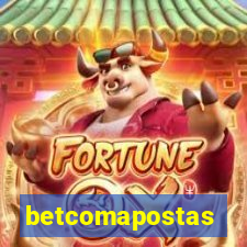 betcomapostas