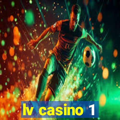 lv casino 1