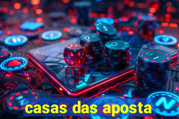 casas das aposta