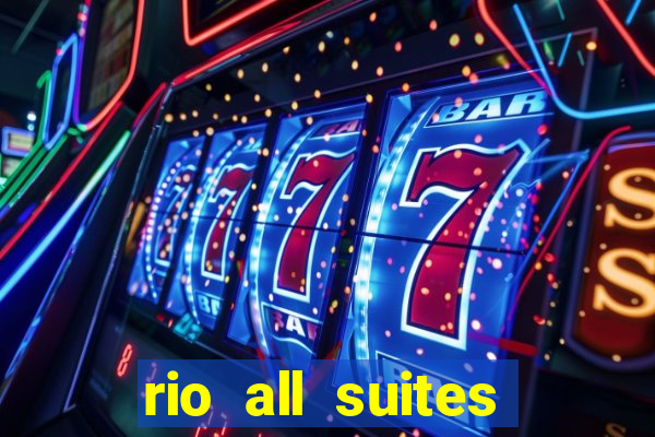 rio all suites hotel & casino