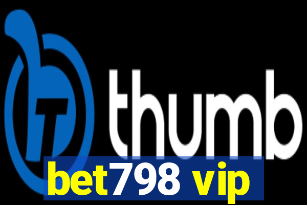 bet798 vip