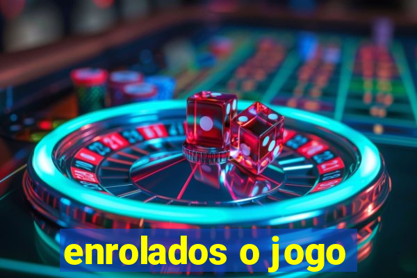 enrolados o jogo