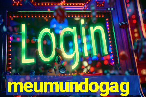 meumundogag