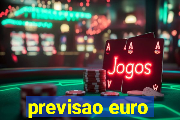 previsao euro