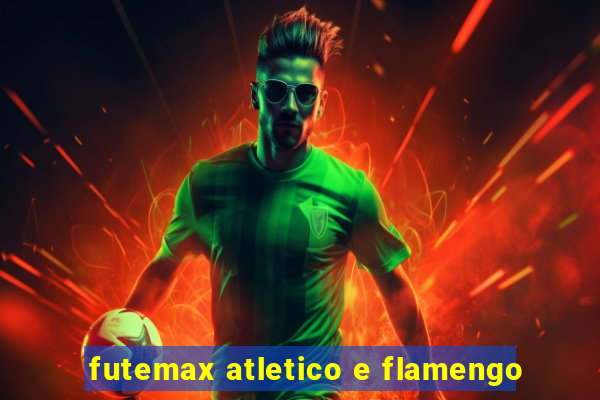 futemax atletico e flamengo