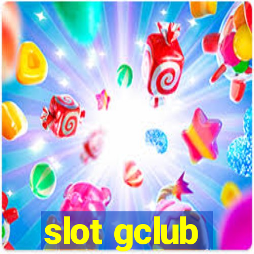 slot gclub